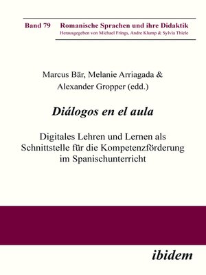 cover image of Diálogos en el aula--Digitales Lehren und Lernen als Schnittstelle für die Kompetenzförderung im Spanischunterricht